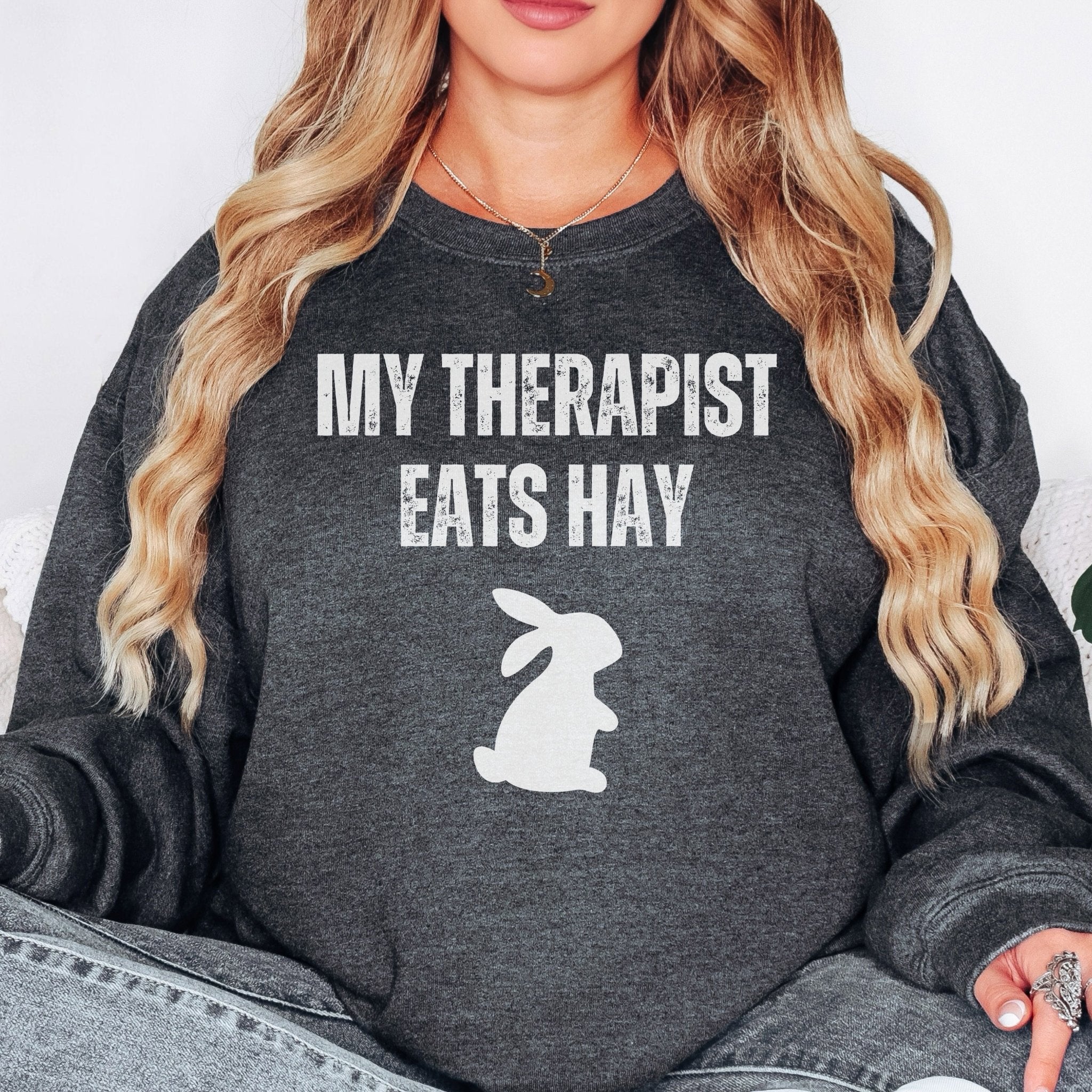 My Therapist Eats Hay Unisex Sweatshirt - Image 2