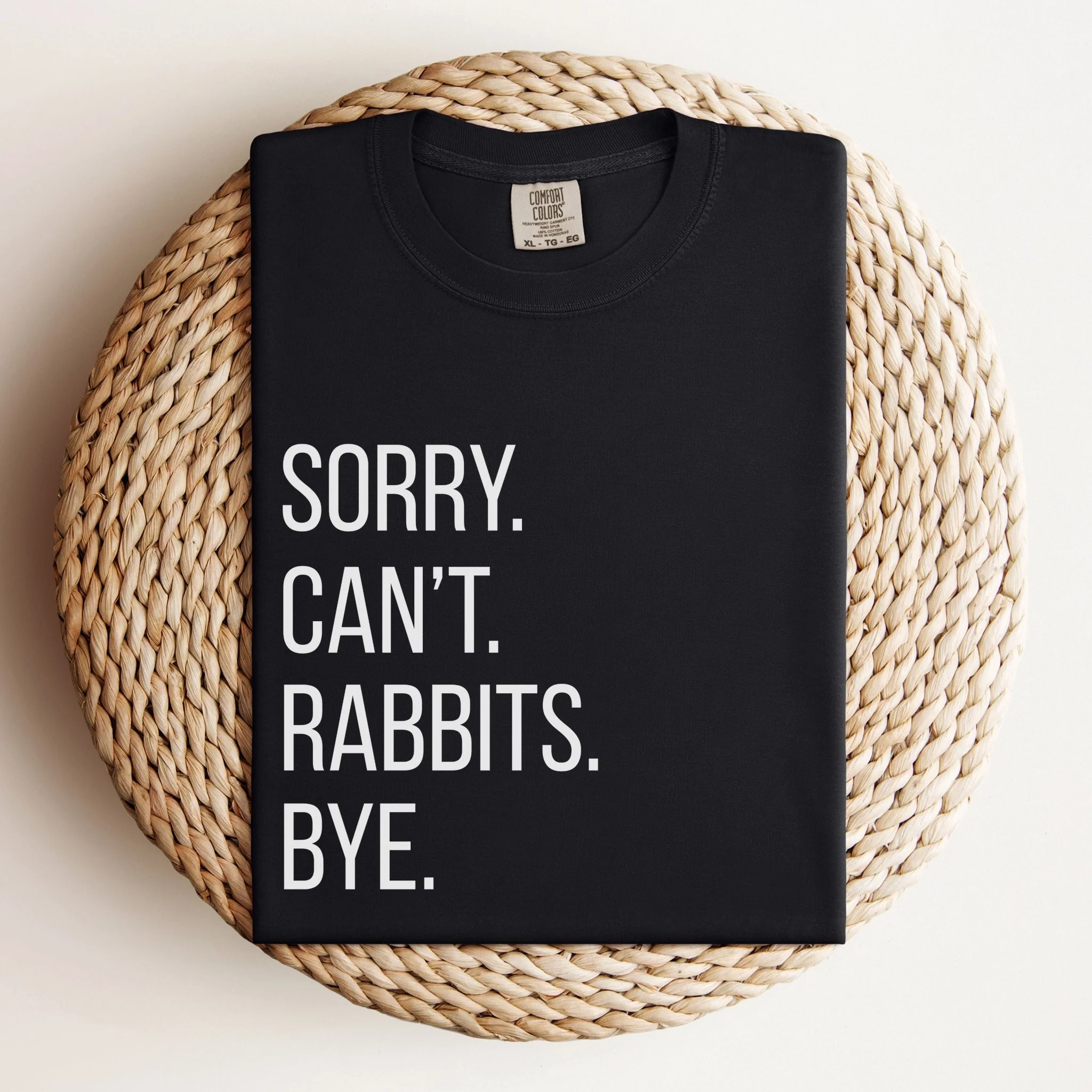 Sorry Can't Rabbits Bye Unisex Garment-dyed Heavyweight T-Shirt - Image 7